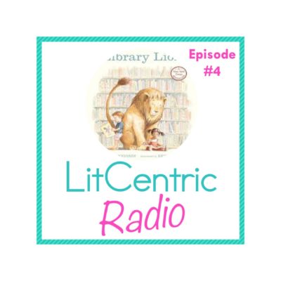 Episode #4 LitCentric Radio