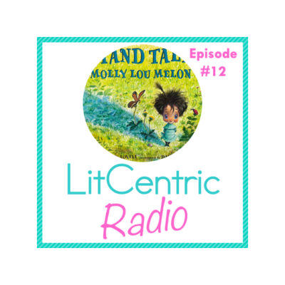 Episode #12 LitCentric Radio