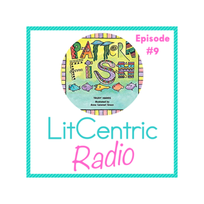 Episode #9 LitCentric Radio