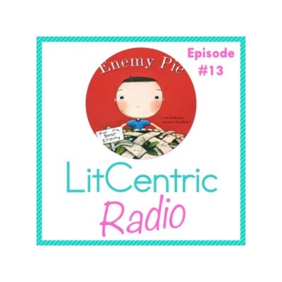 Episode #13 LitCentric Radio