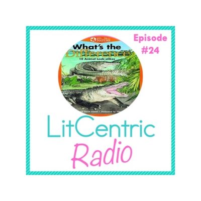 Episode #24 LitCentric Radio