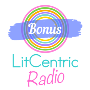 LitCentric Radio Bonus