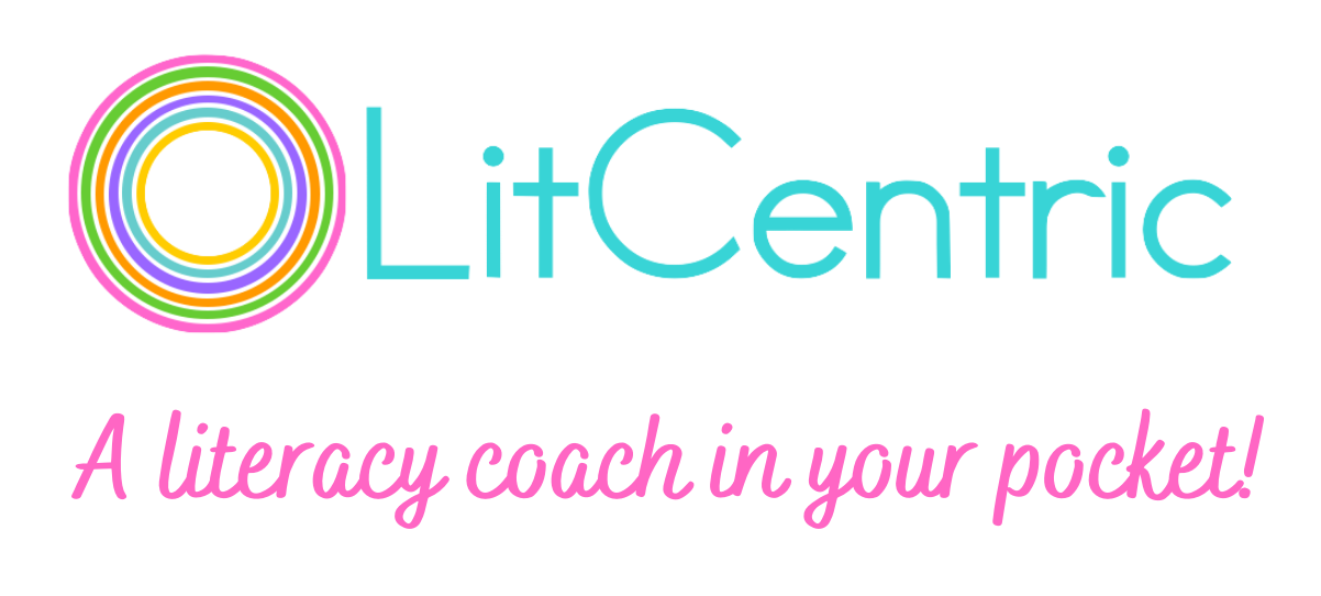 LitCentric. A literacy coach in your pocket!